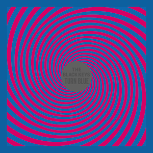 The Black Keys – Turn Blue